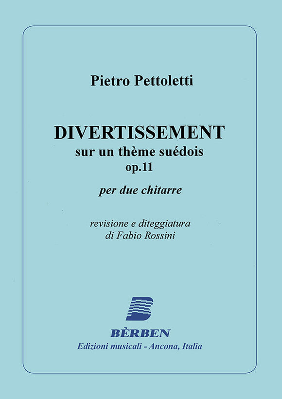 Divertissement Sur Un Theme Suedois for 2 Guitars - Pietro Pettoletti ed. F. Rossini