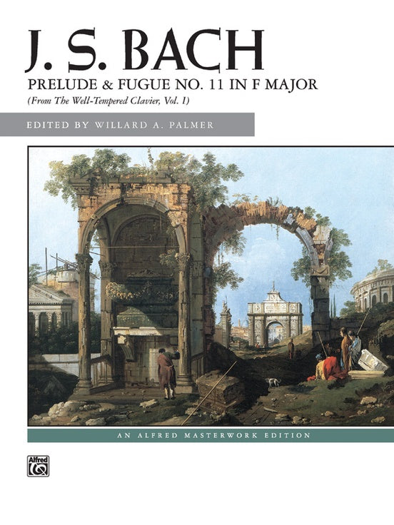 J. S. Bach - Prelude and Fugue No. 11 in F Major (Palmer) (OUT OF PRINT)