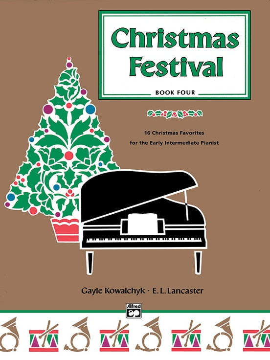 Christmas Festival, Book 4 (Kowalchyk/Lancaster) Early Intermediate