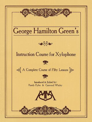 Green - INSTRUCTION COURSE FOR XYLOPHONE (Eyles & Whaley)