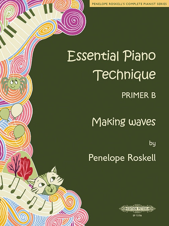 Essential Piano Technique Primer B: Making Waves [US Edition] - Penelope Roskell