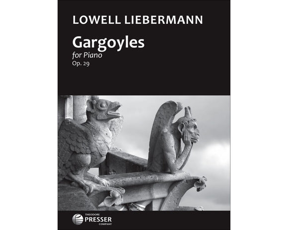 Gargoyles For Piano - Lowell Liebermann