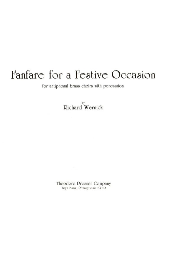 Fanfare for A Festive Occasion For Antiphonal Brass Choirs With Percussion - Score, Trumpet in C I, Trumpet in C II, Horn I, Horn II, Horn III, Horn IV, Tenor I, Tenor II, Tuba I, Tuba II, Percussion I, Percussion II - Richard Wernick