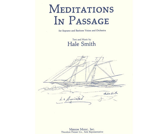 Meditations In Passage For Soprano and Baritone Voices and Orchestra version for Soprano, Baritone, Piano - Hale Smith