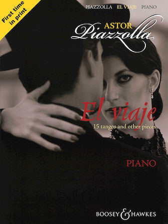 Astor Piazzolla - El Viaje 15 tangos and other pieces, Piano