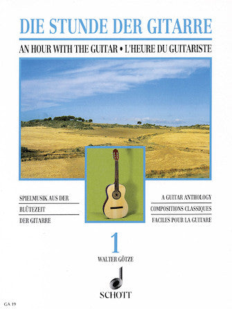 An Hour with the Guitar – Volume 1,  Walter Götze