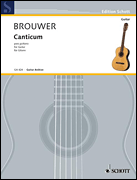 Brouwer - Canticum for Guitar Solo