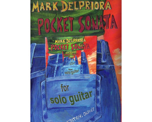 Pocket Sonata for Guitar - Mark Delpriora