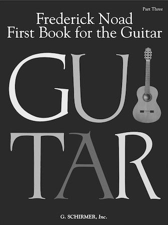 First Book for the Guitar - Part 3 - Noad