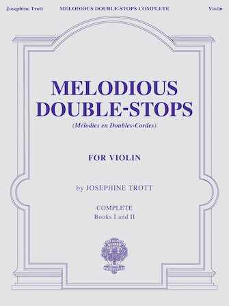 Trott - Melodious Double-Stops, Complete Books 1 and 2 for the Violin