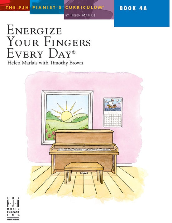 Energize Your Fingers Everyday, Book 4A - Helen Marlais and Timothy Brown,  Intermediate Piano