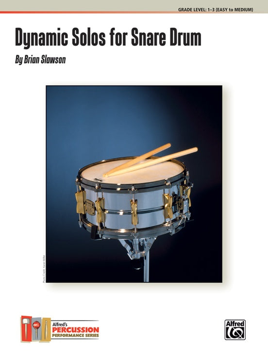 Dynamic Solos for Snare Drum - Brian Slawson