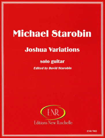 Joshua Variations for Guitar - Michael Starobin ed. David Starobin