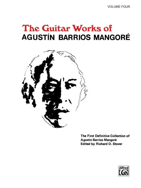 Guitar Works of Agustin Barrios Mangore, Vol. IV ed. Richard Stover