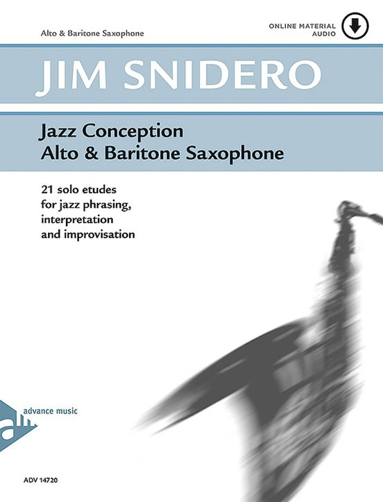 Jazz Conception - Jim Snidero, Alto & Baritone Saxophone Bk/CD