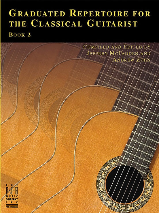 Graduated Repertoire for the Classical Guitarist, Book 2 Jeffrey McFadden and Andrew Zohn