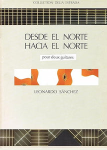 Desde El Norte Hacia El Norte for 2 Guitars - Leonardo Sanchez