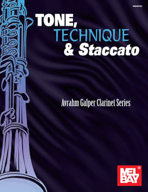 Tone, Technique & Staccato - Avrahm Galper Clarinet Series