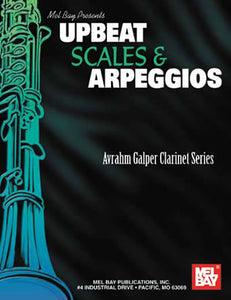 Upbeat Scales and Arpeggios - Avrahm Galper Clarinet Series