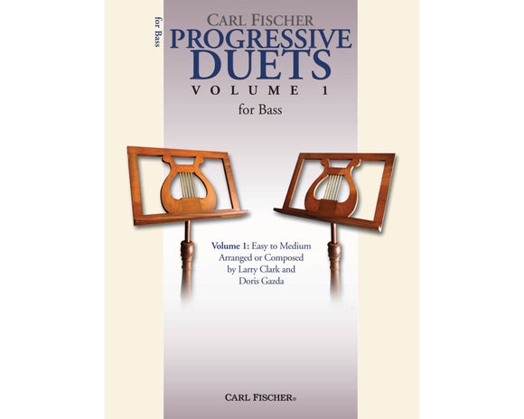 Progressive Duets - Volume I  for Bass - Volume 1: Easy to Medium