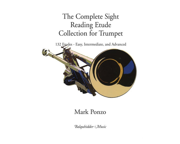 Complete Sight Reading Etude Collection for Trumpet- Mark Ponzo