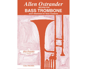 Ostrander, Allen - Method for Bass Trombone and F attachment Tenor Trombone