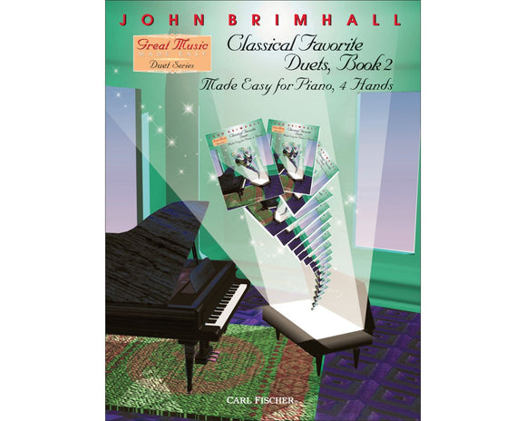Classical Favorite Duets, Book 2 arr. John Brimhall - Piano Duet (1 Piano 4 Hands) - Great Music Made Easy Duet Series