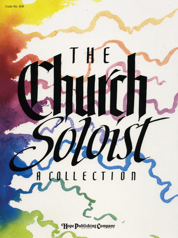 The Church Soloist, A Collection