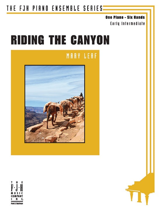 Riding the Canyon - Mary Leaf - One Piano/Six Hands, Early Intermediate