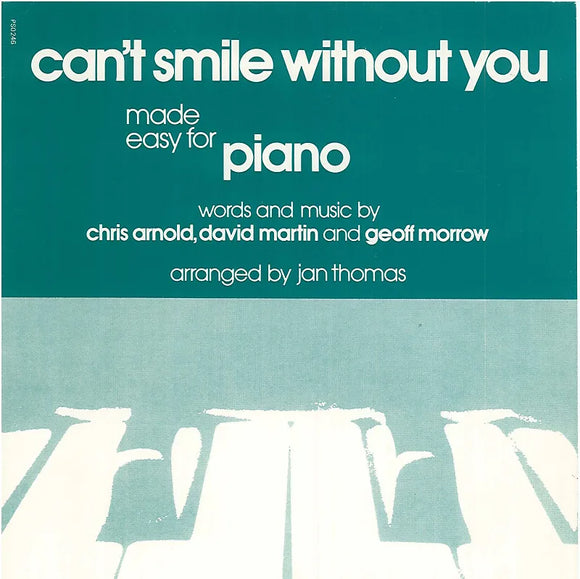 Can't Smile Without You (made easy for piano) (Barry Manilow) arr. Jan Thomas (OUT OF PRINT)