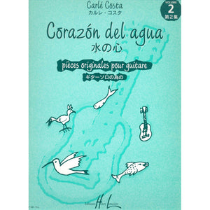 Corazon Del Agua Vol. 2 for Guitar - Carle Costa