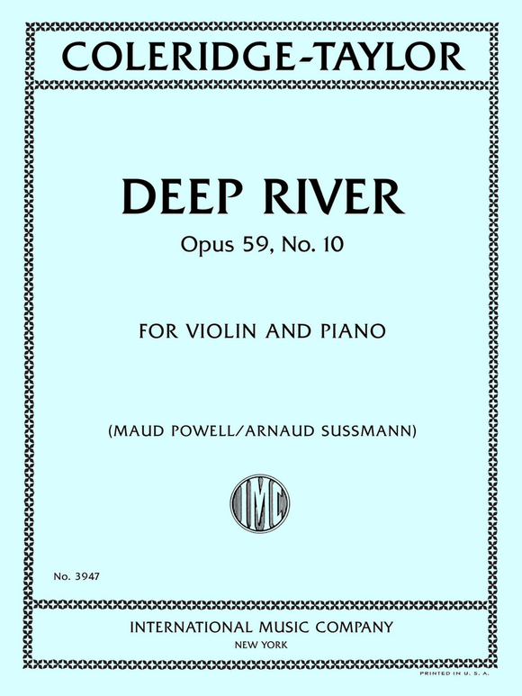 Deep River, Opus 59, No. 10 for Violin and Piano -  Coleridge-Taylor (Sussmann/Powell)