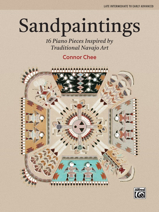 Sandpaintings, 16 Piano Pieces Inspired by Traditional Navajo Art - Connor Chee,  LI/EA