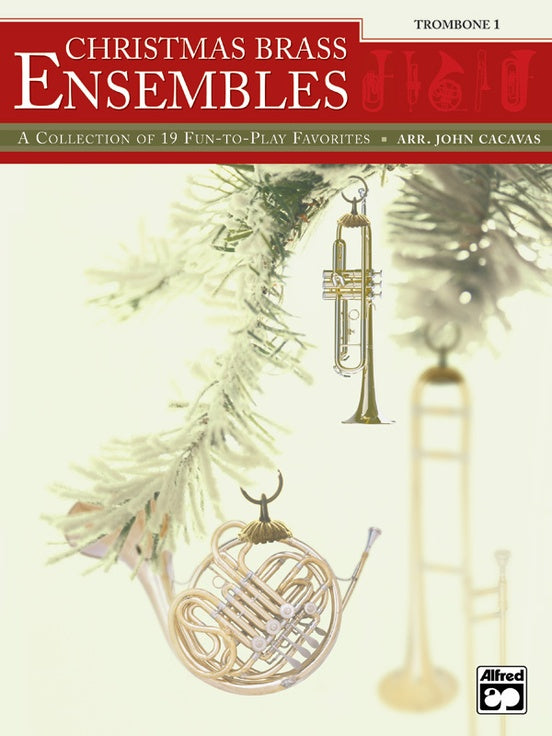 Christmas Brass Ensembles - Trombone 1 Arr. John Cacavas