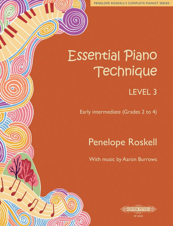 Essential Piano Technique Level 3 [US Edition] By Penelope Roskell / Music by Aaron Burrows