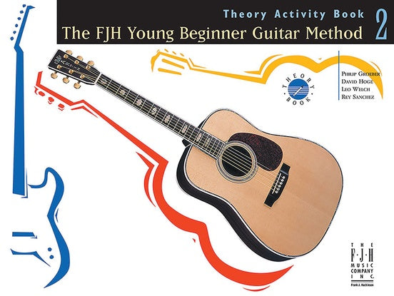 The FJH Young Beginner Guitar Method, Theory Activity Book 2 - Groeber, Hoge, Sanchez, Welch - Guitar Book