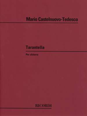 Castelnuovo Tedesco - Tarantella for Guitar Solo (Segovia)