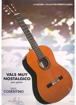 Vals Muy Nostalgico - Saul Cosentino for Guitar