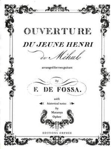 Overture La Chasse du Jeune Henri for 2 Guitars - Etienne Nicolas Mehul arr. F. de Fossa