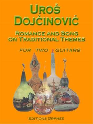 Romance & Song for 2 Guitars - Uros Dojcinovic