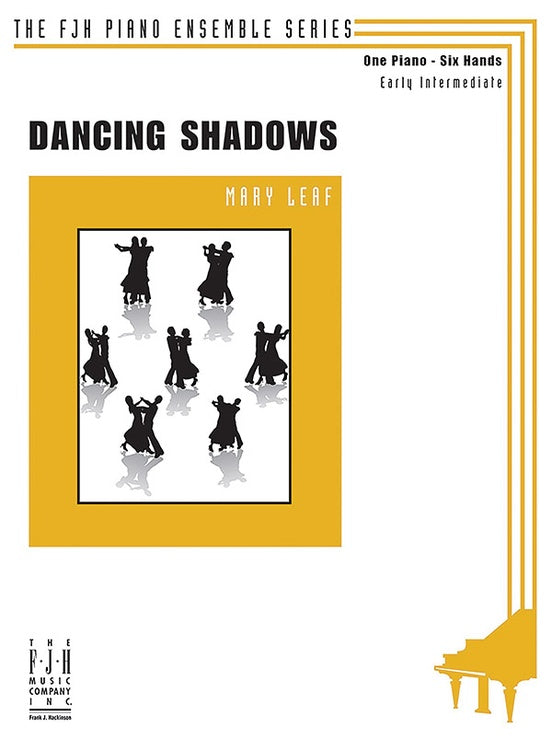 Dancing Shadows - Mary Leaf - One Piano/Six Hands, Early Intermediate