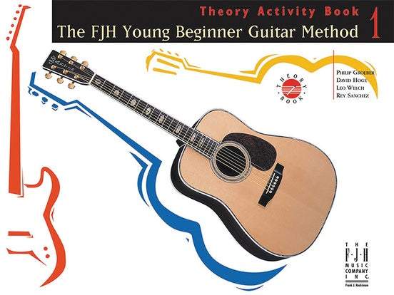 The FJH Young Beginner Guitar Method, Theory Activity Book 1 - Groeber, Hoge, Sanchez, Welch - Guitar Book