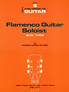 Flamenco Guitar Soloist, Book 3 - Nance