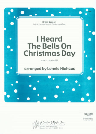 I Heard TheI Bells On Christmas Day - Brass Quintet - Grade 2+ arr. Lennie Niehaus (OUT OF PRINT)