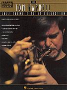 Tom Harrell - Jazz Trumpet Solos Collection Artist Transcriptions (OUT OF PRINT)