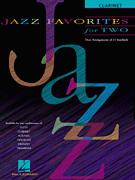 Jazz Favorites for Two - Clarinet (OUT OF PRINT)