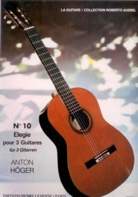 No.10 Elegie for 3 Guitars - Anton Hoger