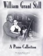 William Grant Still: A PIANO COLLECTION