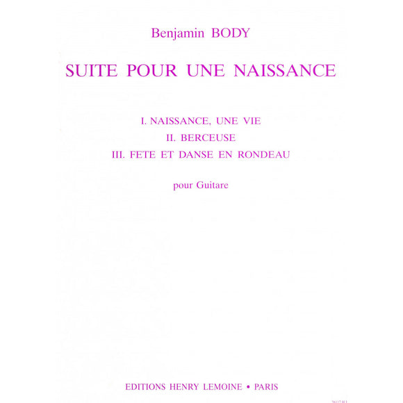 Suite Pour Une Naissance for Guitar - Benjamin Body