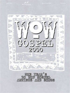 WOW Gospel 2000  Songbook (OUT OF PRINT)